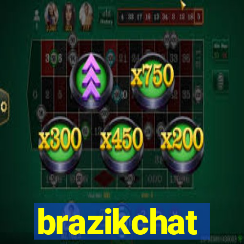 brazikchat