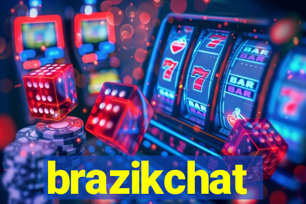 brazikchat