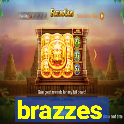 brazzes