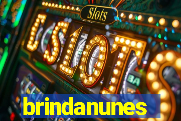 brindanunes