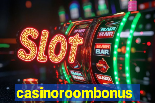 casinoroombonus