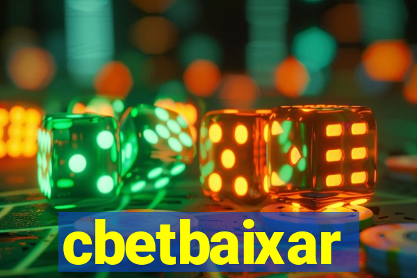 cbetbaixar