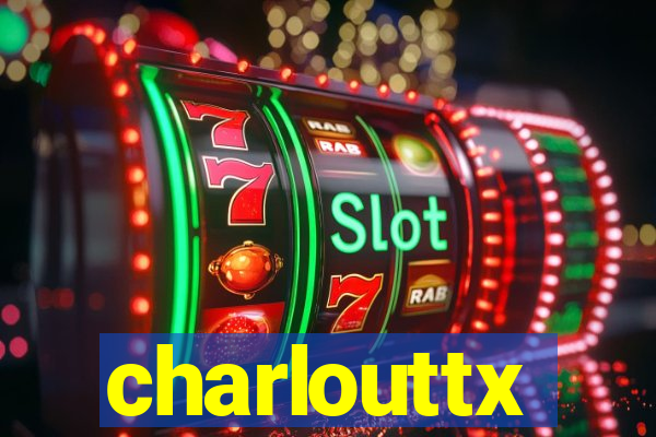 charlouttx