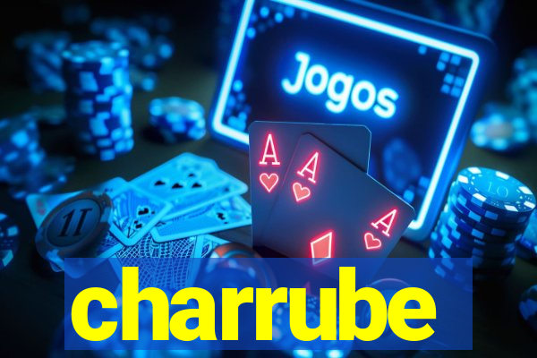 charrube