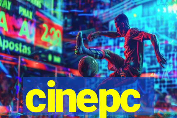 cinepc