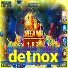 detnox