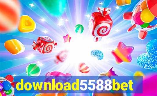 download5588bet