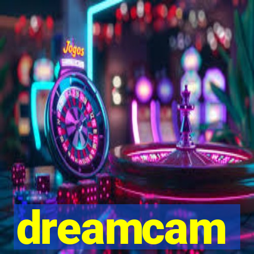 dreamcam