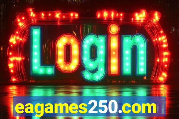 eagames250.com