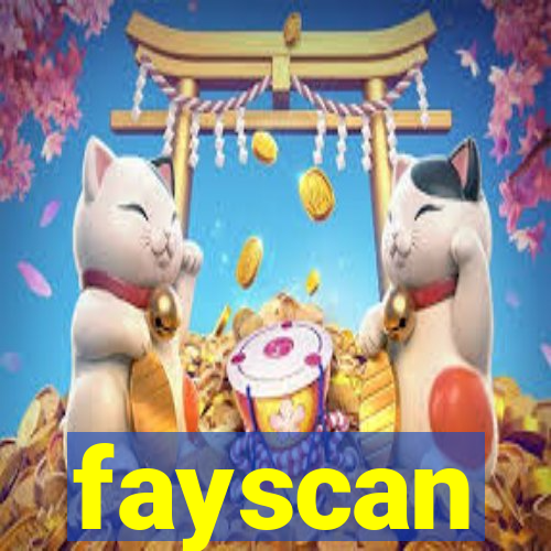 fayscan