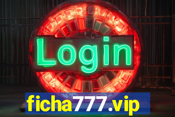 ficha777.vip