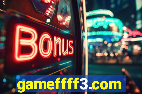 gameffff3.com