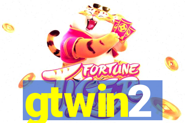 gtwin2