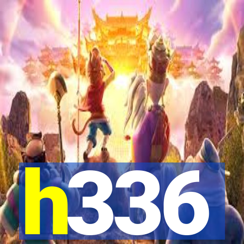 h336