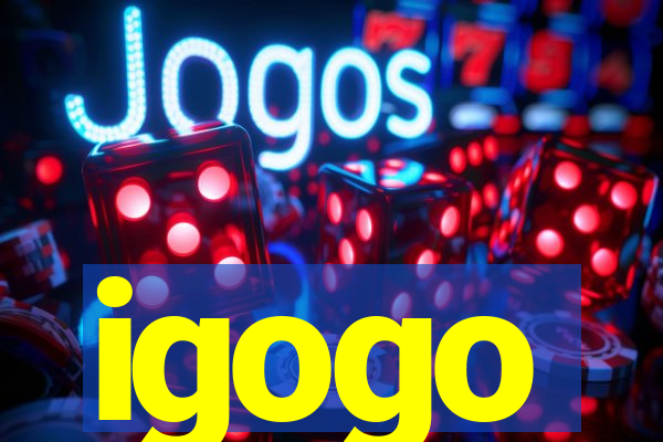 igogo