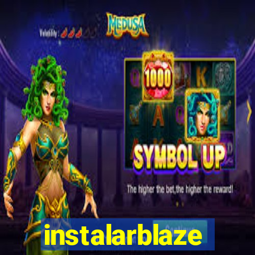 instalarblaze