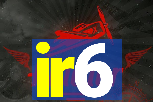 ir6