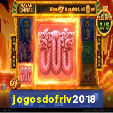 jogosdofriv2018