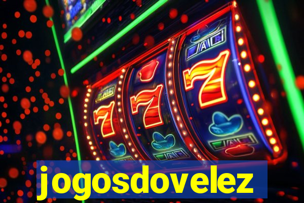 jogosdovelez