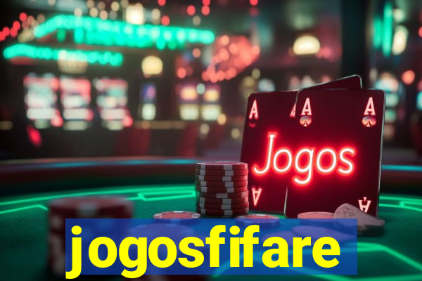 jogosfifare