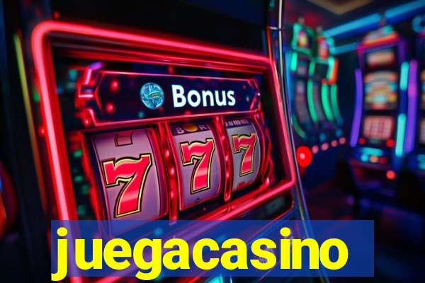 juegacasino