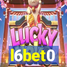 l6bet0