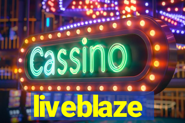 liveblaze