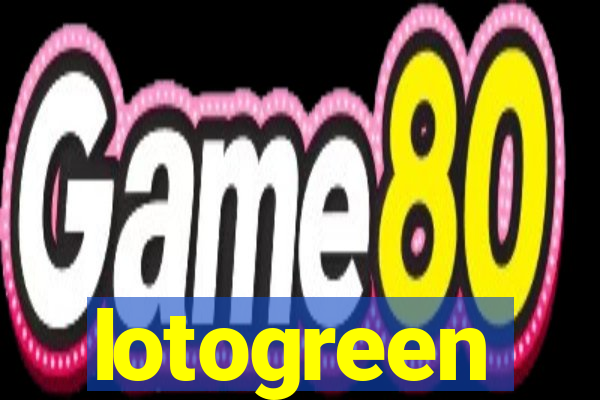 lotogreen