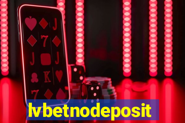 lvbetnodeposit