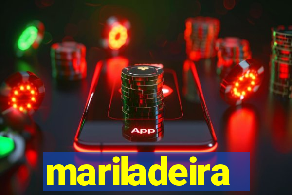 mariladeira