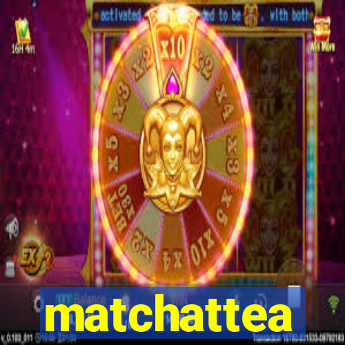 matchattea