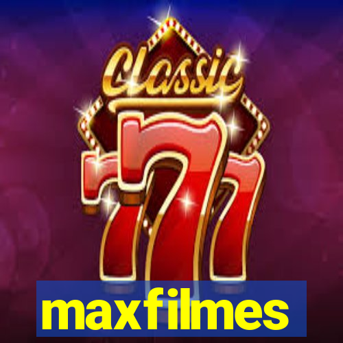 maxfilmes