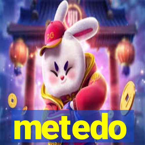 metedo