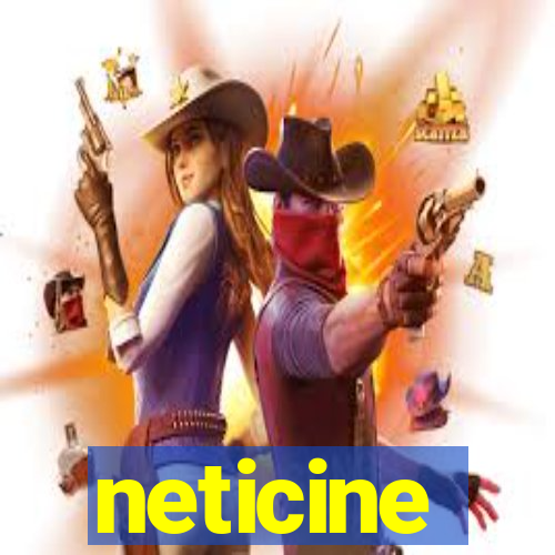 neticine