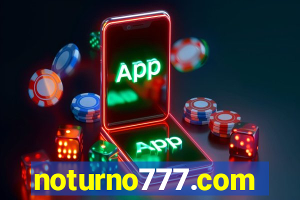 noturno777.com