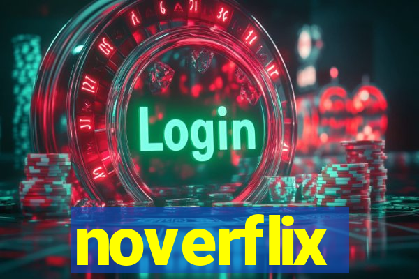 noverflix