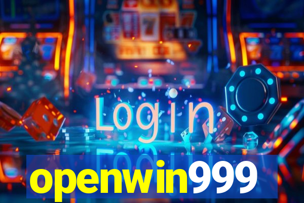 openwin999