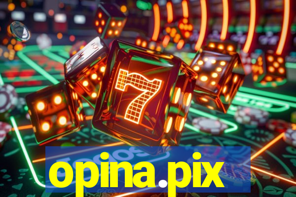 opina.pix