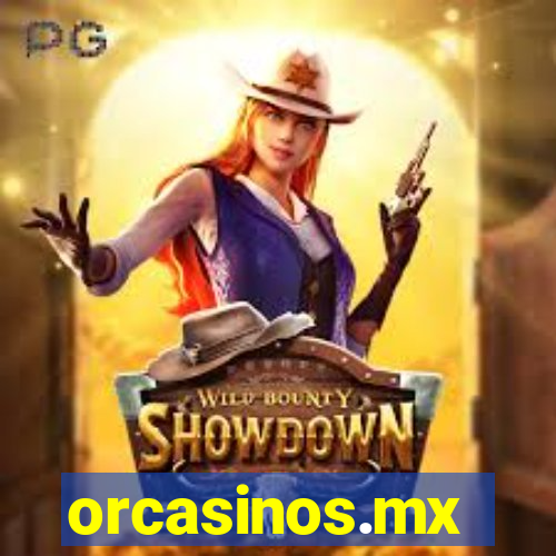 orcasinos.mx