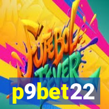 p9bet22