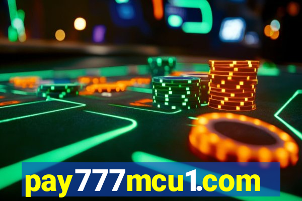 pay777mcu1.com