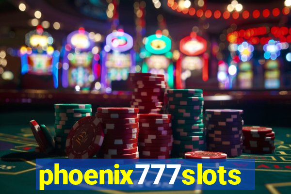 phoenix777slots