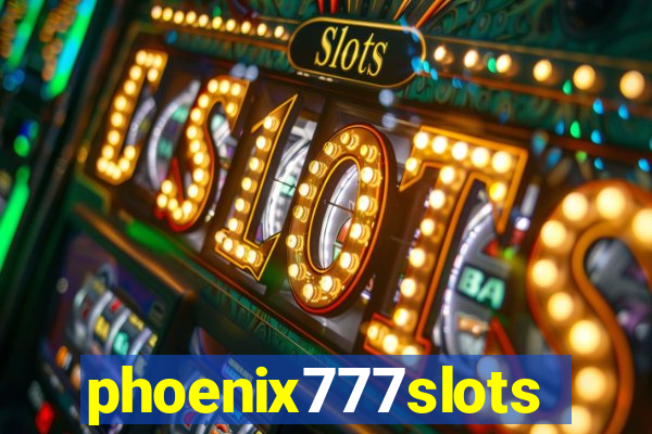 phoenix777slots