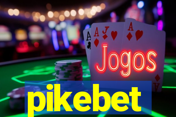 pikebet