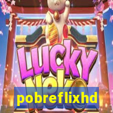 pobreflixhd