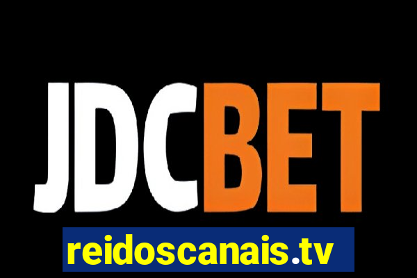 reidoscanais.tv