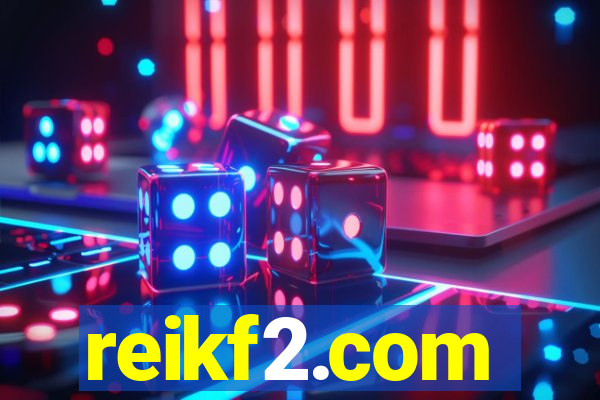 reikf2.com