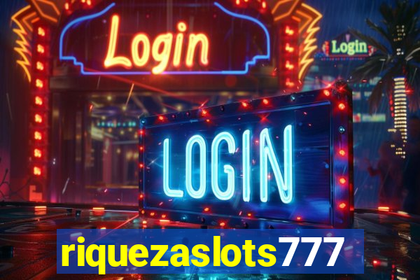 riquezaslots777