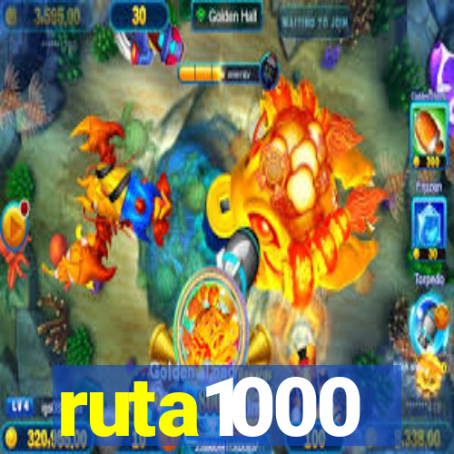 ruta1000