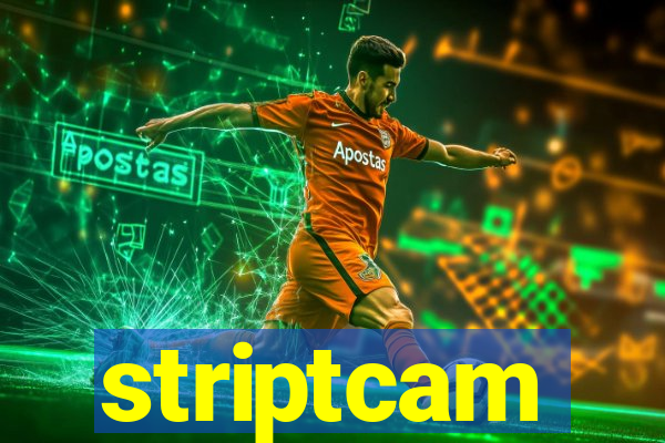 striptcam